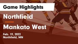 Northfield  vs Mankato West Game Highlights - Feb. 19, 2022