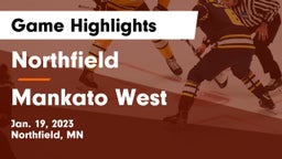 Northfield  vs Mankato West  Game Highlights - Jan. 19, 2023