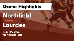 Northfield  vs Lourdes  Game Highlights - Feb. 24, 2023