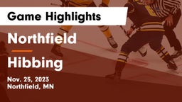 Northfield  vs Hibbing  Game Highlights - Nov. 25, 2023