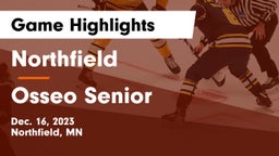 Northfield  vs Osseo Senior  Game Highlights - Dec. 16, 2023
