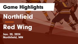 Northfield  vs Red Wing  Game Highlights - Jan. 20, 2024