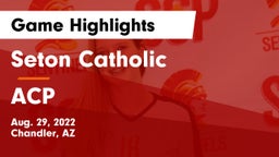 Seton Catholic  vs ACP Game Highlights - Aug. 29, 2022