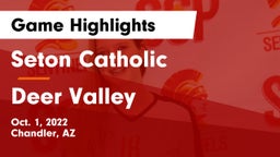Seton Catholic  vs Deer Valley Game Highlights - Oct. 1, 2022