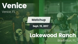 Matchup: Venice  vs. Lakewood Ranch  2017