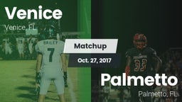 Matchup: Venice  vs. Palmetto  2017