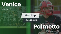 Matchup: Venice  vs. Palmetto  2018