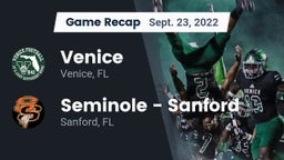 Recap: Venice  vs. Seminole  - Sanford 2022