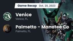 Recap: Venice  vs. Palmetto  - Manatee Co 2023