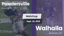 Matchup: Powdersville High vs. Walhalla  2019