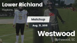 Matchup: Lower Richland High vs. Westwood  2018