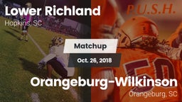 Matchup: Lower Richland High vs. Orangeburg-Wilkinson  2018