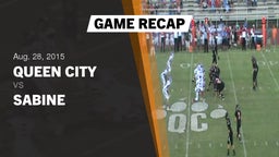 Recap: Queen City  vs. Sabine  2015