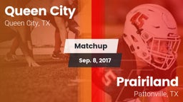 Matchup: Queen City High vs. Prairiland  2017