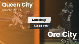 Matchup: Queen City High vs. Ore City  2017