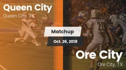 Matchup: Queen City High vs. Ore City  2018