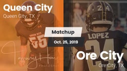 Matchup: Queen City High vs. Ore City  2019