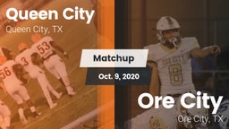 Matchup: Queen City High vs. Ore City  2020