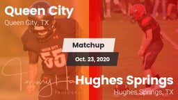 Matchup: Queen City High vs. Hughes Springs  2020