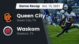 Recap: Queen City  vs. Waskom  2021