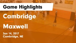 Cambridge  vs Maxwell  Game Highlights - Jan 14, 2017
