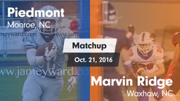 Matchup: Piedmont  vs. Marvin Ridge  2016