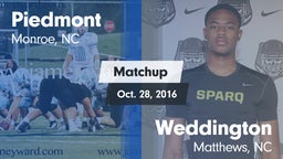 Matchup: Piedmont  vs. Weddington  2016