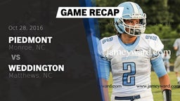 Recap: Piedmont  vs. Weddington  2016