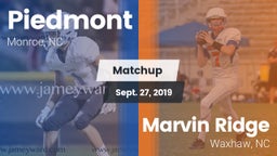 Matchup: Piedmont  vs. Marvin Ridge  2019