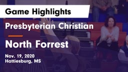 Presbyterian Christian  vs North Forrest  Game Highlights - Nov. 19, 2020