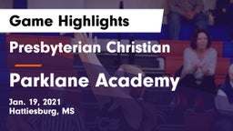Presbyterian Christian  vs Parklane Academy  Game Highlights - Jan. 19, 2021