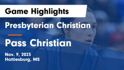 Presbyterian Christian  vs Pass Christian  Game Highlights - Nov. 9, 2023