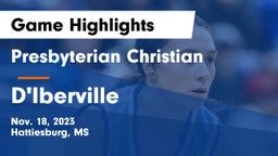 Presbyterian Christian  vs D'Iberville  Game Highlights - Nov. 18, 2023