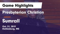 Presbyterian Christian  vs Sumrall  Game Highlights - Oct. 31, 2019
