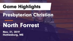 Presbyterian Christian  vs North Forrest  Game Highlights - Nov. 21, 2019