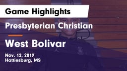 Presbyterian Christian  vs West Bolivar  Game Highlights - Nov. 12, 2019