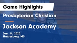 Presbyterian Christian  vs Jackson Academy  Game Highlights - Jan. 14, 2020
