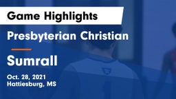 Presbyterian Christian  vs Sumrall  Game Highlights - Oct. 28, 2021
