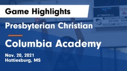Presbyterian Christian  vs Columbia Academy  Game Highlights - Nov. 20, 2021