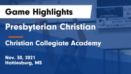 Presbyterian Christian  vs Christian Collegiate Academy  Game Highlights - Nov. 30, 2021