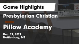 Presbyterian Christian  vs Pillow Academy Game Highlights - Dec. 21, 2021