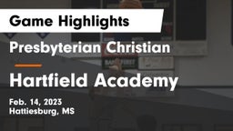Presbyterian Christian  vs Hartfield Academy  Game Highlights - Feb. 14, 2023