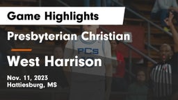 Presbyterian Christian  vs West Harrison  Game Highlights - Nov. 11, 2023