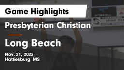 Presbyterian Christian  vs Long Beach  Game Highlights - Nov. 21, 2023