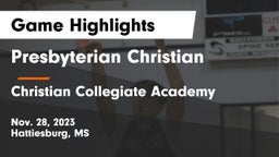 Presbyterian Christian  vs Christian Collegiate Academy  Game Highlights - Nov. 28, 2023
