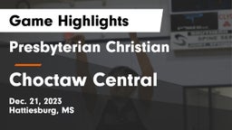 Presbyterian Christian  vs Choctaw Central  Game Highlights - Dec. 21, 2023