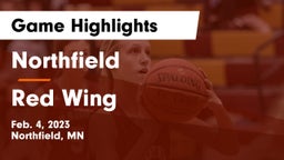 Northfield  vs Red Wing  Game Highlights - Feb. 4, 2023