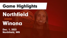 Northfield  vs Winona  Game Highlights - Dec. 1, 2023