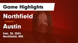 Northfield  vs Austin  Game Highlights - Feb. 20, 2024