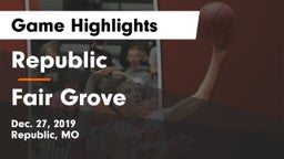 Republic  vs Fair Grove  Game Highlights - Dec. 27, 2019